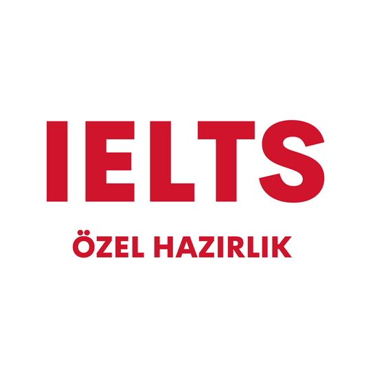 İngilizce - IELTS Özel Hazırlık