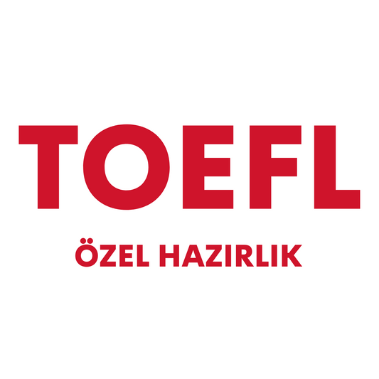 İngilizce - TOEFL Özel Hazırlık