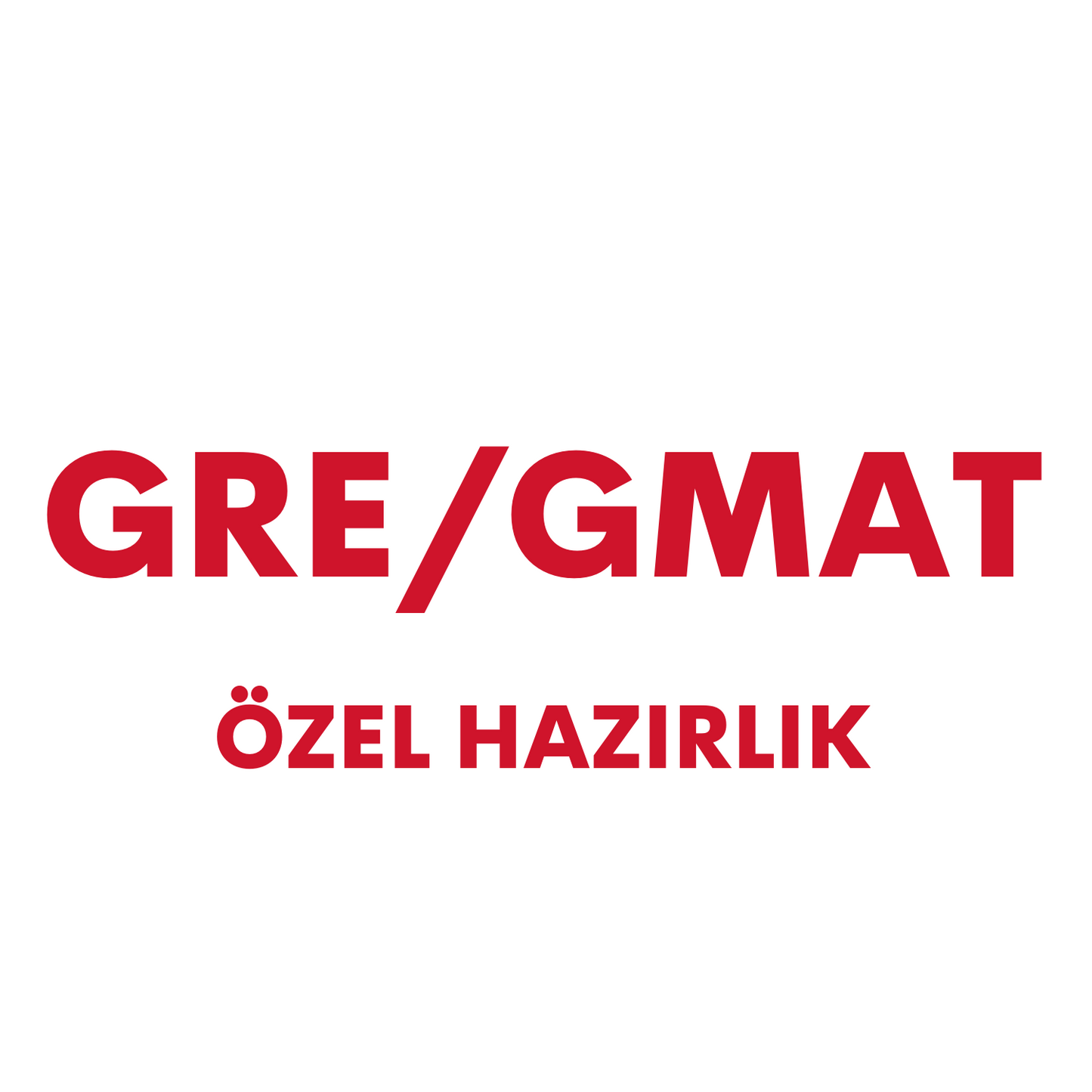 İngilizce - GRE/GMAT Özel Hazırlık